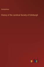 History of the Juridical Society of Edinburgh