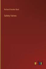 Safety Valves af Richard Hooker Buel