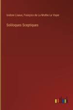 Soliloques Sceptiques af Isidore Liseux