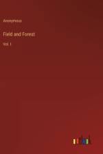 Field and Forest