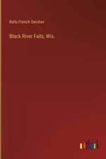 Black River Falls, Wis.