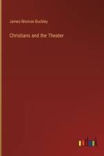 Christians and the Theater
