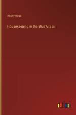 Housekeeping in the Blue Grass
