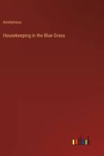 Housekeeping in the Blue Grass