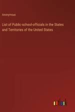 List of Public-school-officials in the States and Territories of the United States