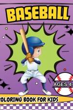 Baseball Coloring Book for Kids Ages 4-8