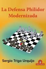 La Defensa Philidor Modernizada af Sergio Trigo
