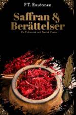 Saffran & Berättelser af Petri Rautanen