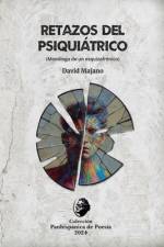 Retazos del psiquiátrico af Ivo Maldonado
