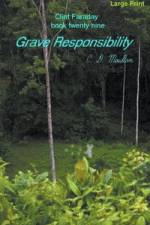 Grave Responsibility af C. D. Moulton