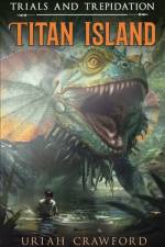Titan Island af Uriah Crawford
