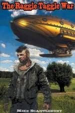 The Raggle Taggle War af Mike Scantlebury