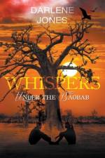 Whispers Under the Baobab af Darlene Jones