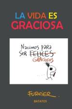 La vida es graciosa af Claudio Furnier