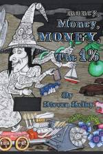 Money, Money, Money, The 1% af Steven Selby