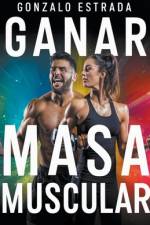 Ganar Masa Muscular af Gonzalo Estrada