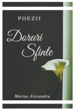 Doruri Sfinte-Poezii af Marius Alexandru