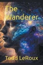 The Wanderer af Todd LeRoux