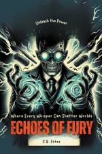 Echoes of Fury af S B Fates