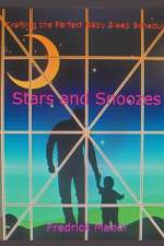 Stars and Snoozes, Crafting the Perfect Baby Sleep Schedule af Fredrick Mandl
