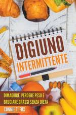 Digiuno Intermittente af Connie T Fox