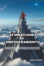 Afirmaciones y Empoderamiento af Gonzalo Estrada