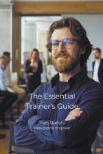 The Essential Trainer's Guide af Yves GuÃ©chi