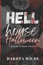 Hell House Halloween af Dakota Wilde