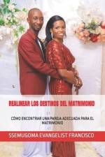 Realinear Los Destinos del Matrimonio af Ssemugoma Evangelist Francisco
