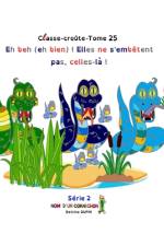 Eh beh (eh bien) ! Elles ne s'embêtent pas, celles-là ! af Bettina Dupin