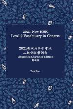 2021 New HSK Level 2 Vocabulary in Context Simplified Character Edition af Yun Xian