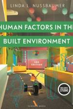 Human Factors in the Built Environment af Linda L Nussbaumer
