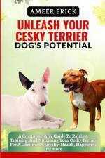 Unleash Your Cesky Terrier Dog's Potential af Ameer Erick