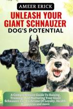 Unleash Your Giant Schnauzer Dog's Potential af Ameer Erick