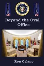 Beyond the Oval Office af Ron Celano