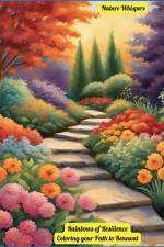 Rainbows of Resilience af Nature Whispers