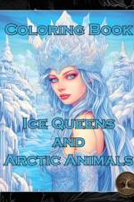 Ice Queens and Arctic Animals