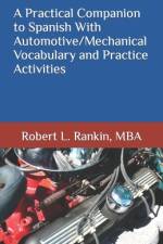 A Practical Companion to Spanish With Automotive/Mechanical Vocabulary and Practice Activities af Robert Rankin