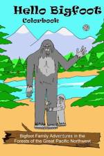 Hello Bigfoot Colorbook af Patricia Kelley