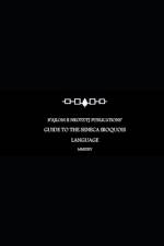 B'ajlom ii Nkotz'i'j Publications' Guide to the Seneca Iroquois Language af Sandra ChigÃ¼ela