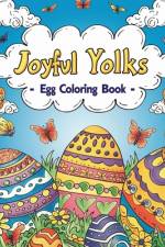 Joyful Yolks - Egg Coloring Book af Polly Wath