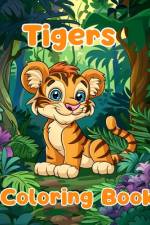 Tigers Coloring Book