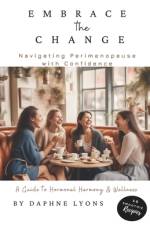 Embrace the Change af Daphne Lyons