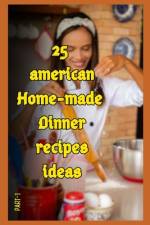 25 Delicious Recipes for Every Occasion af Akash Mangukiya