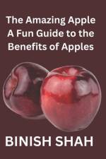 The Amazing Apple af Binish Shah