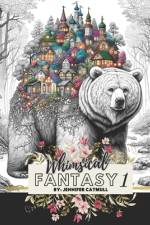 Whimsical Fantasy 1 af Jennifer Catmull