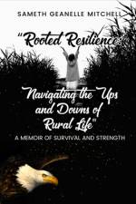 Rooted Resilience af Sameth Geanelle Mitchell