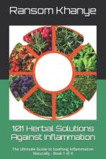 101 Herbal Solutions Against Inflammation af Ransom Khanye