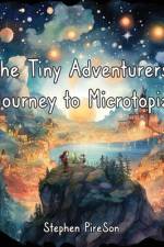 The Tiny Adventurers af Stephen Pireson