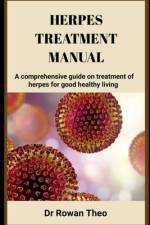 Herpes Treatment Manual af Rowan Theo